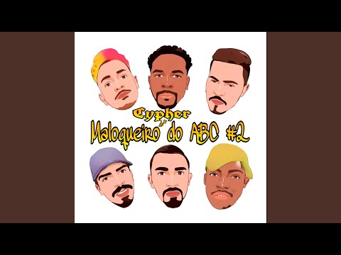Cypher de Maloqueiro do Abc, Pt. 2