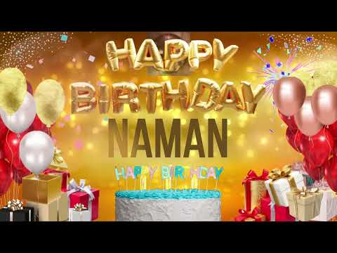 NAMAN - Happy Birthday Naman
