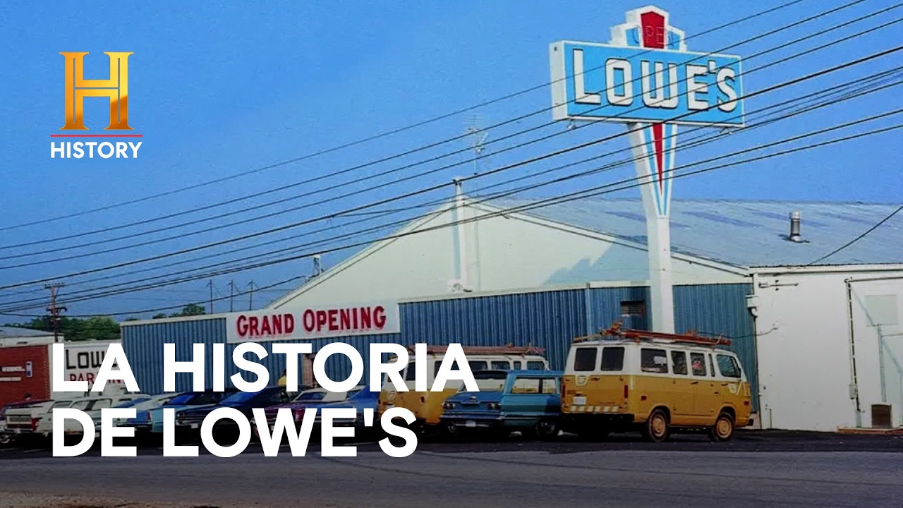 LA HISTORIA DE LOWE'S: Imperio de Ferretería - Gigantes de la industria: Mega Marcas
