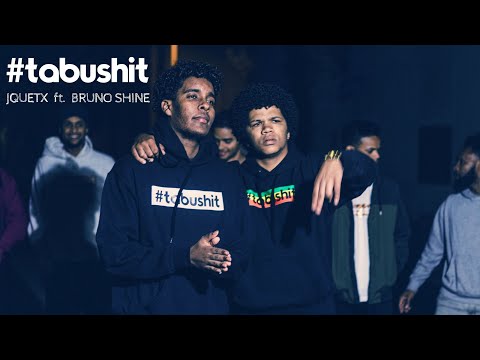 JQuetx - Tabushit feat. Bruno Shine (CLIPE OFICIAL)