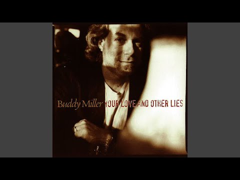Through Eyes Broken Heat - Buddy Miller