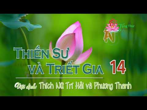 Thiền Sư Và Triết Gia 14