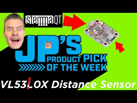JP’s Product Pick of the Week  9/15/20 VL53L0X Distance Sensor @adafruit @johnedgarpark