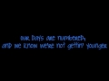 We'll all be-The Maine lyrics on screen 