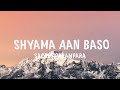 Sachet Parampara Shyama Aan Baso LYRICS