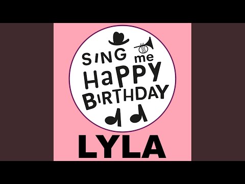 Happy Birthday Lyla (Alt Pop Version)
