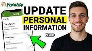 HOW TO UPDATE PERSONAL INFORMATION ON FIDELITY (QUICK GUIDE)