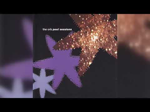The Orb - Peel Sessions (Ambient) (1991)
