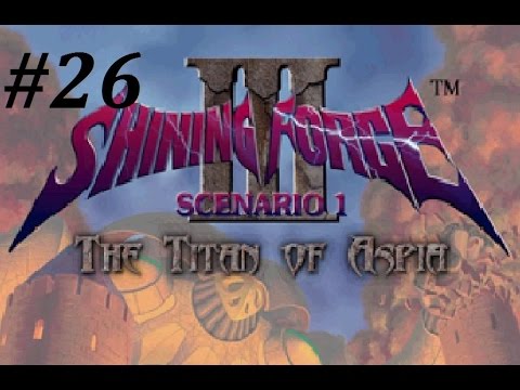 Shining Force 3 (Scenario 1) Walkthrough (26) General Franz Boss Battle Pt. 2 & Vagabond