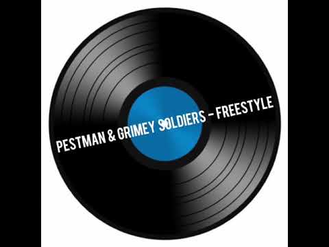 Pestman & Grimey Soldiers - Freestyle