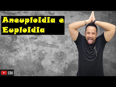 Aneuploidia e Euploidia - Mutações Cromossômicas Numéricas - Núcleo Celular - Citologia
