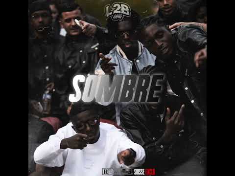 [EXCLU] L2B GANG - SOMBRE RÊVE