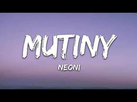 NEONI - MUTINY (Lyrics)