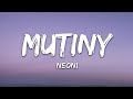 NEONI MUTINY Lyrics