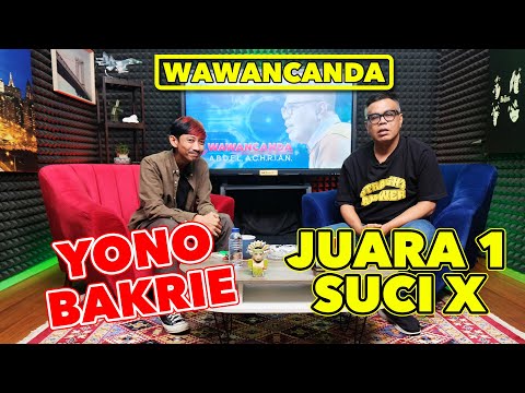 WAWANCANDA @yonobakrie  - JUARA 1 SUCI X