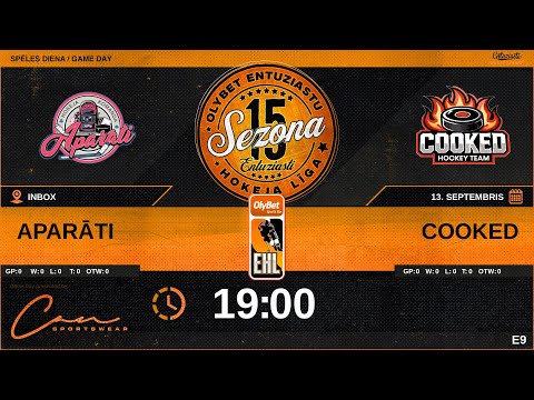 2025 09 13 | APARĀTI (APR) - COOKED (CKD) | E9