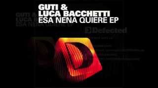 Guti & Luca Bacchetti - Finale [Full Length]