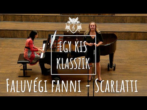 Egy kis klasszik | Faluvégi Fanni | Alessandro Scarlatti: Spesso vibra