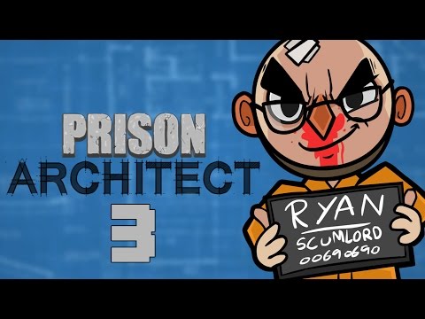 Prison Architect - Northernlion Plays - Episode 3 [Moore's Law]