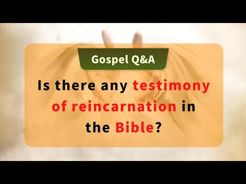 52 Is there any testimony of reincarnation in the Bible? | I have come down from heaven, sent by God