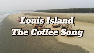 Louis Island - The Coffee Song | Warm Afternoon • The Scent of Coffee