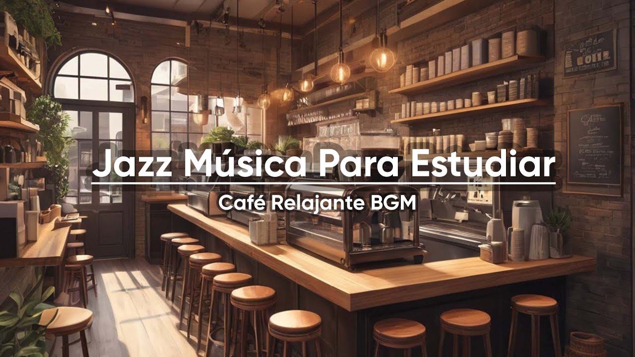 The Best Jazz Music to Listen to in Cafés, Music for Studying and Working - Relaxing Café