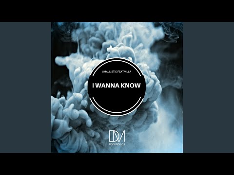 I Wanna Know