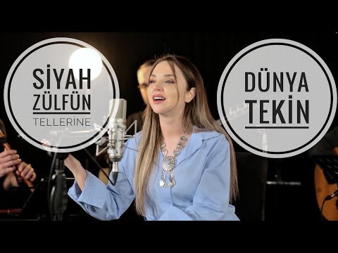 Dünya Tekin - Siyah Zülfün Tellerine