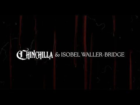 CHINCHILLA, Isobel Waller-Bridge - Do You See Me Now (Lyric Video)