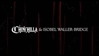 CHINCHILLA, Isobel Waller-Bridge - Do You See Me Now (Lyric Video)