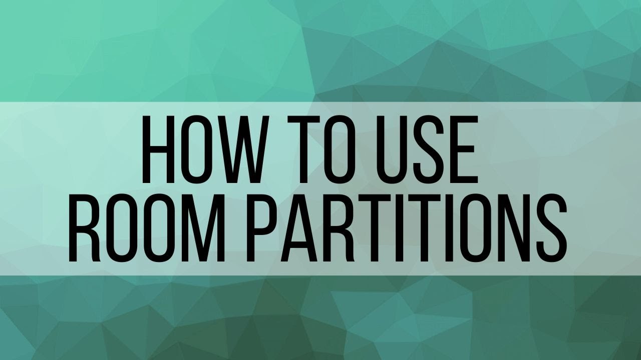 4. How to use Room Partitions