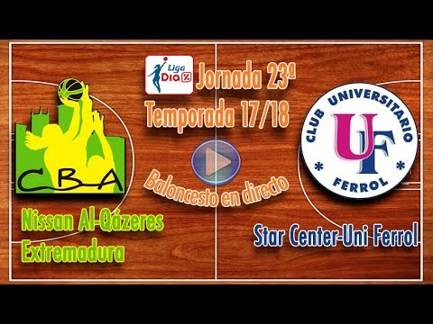 Nissan Al-Qázeres Extremadura - Star Center-Uni Ferrol [Liga DIA 17/18]