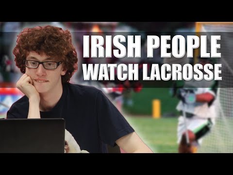 Irish People Watch Lacrosse For The First Time Video