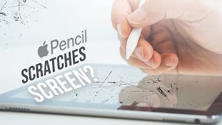 Does Apple Pencil Scratch iPad