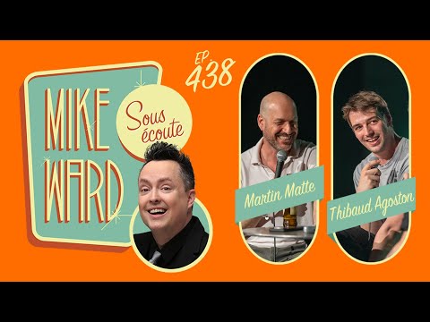 #438 - Martin Matte et Thibaud Agoston