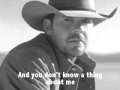 You Don't Know a Thing About Me by Gary Allan lyrics screen