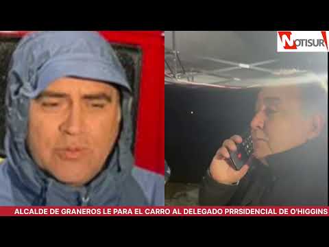 Alcalde de Graneros le para el carro al delegado presidencial de O'Higgins