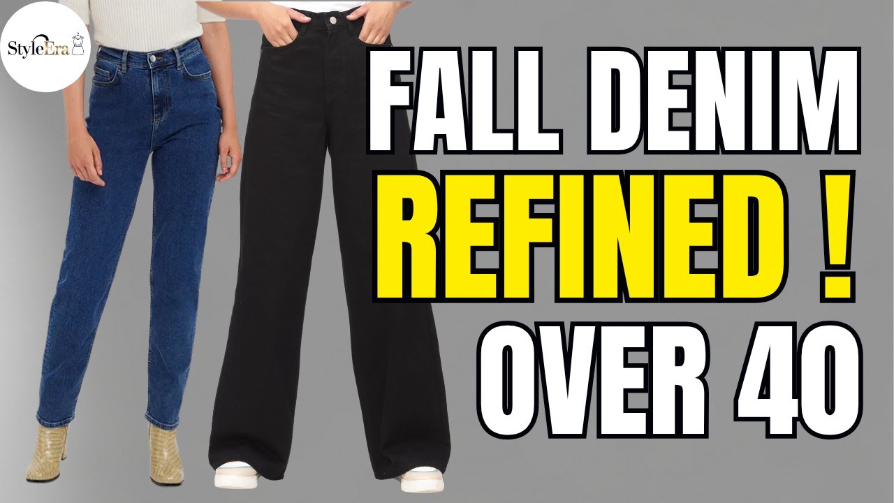 10 Best Jeans Styles to Wear This Fall (For Women Over 40)