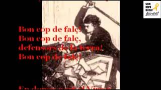 Himne dels SEGADORS, Coral Sant Jordi,versió sXVII