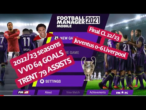 FM Mobile 2021 Final CL 22/23 Juventus 0-6 Liverpool (VVD 4 Goals)