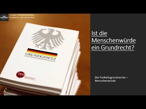 Ist die Menschenwürde ein Grundrecht I Grundrechte "Problem"