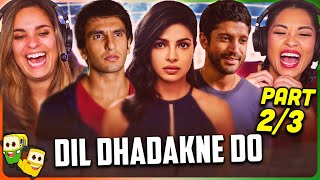 DIL DHADAKNE DO Movie Reaction Part 2/3! | Anil Kapoor | Shefali Shah | Ranveer | Priyanka | Anushka