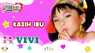 Download lagu Kasih Ibu - Vivi mp3