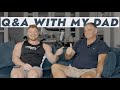 Q and A With My Dad | What Does He Think About Me Taking Steroids?