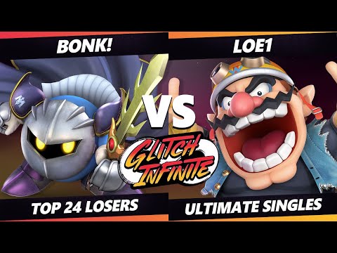 Glitch Infinite Top 24 - Bonk! (Meta Knight) Vs. Loe1 (Wario) - SSBU Ultimate Tournament