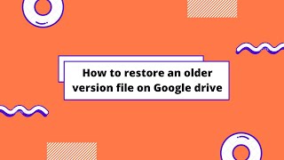 How to restore older version of a file | Google drive Hacks | I accidently edited my file!