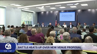 Battle heats up over new venue proposal in Bloomfield Township