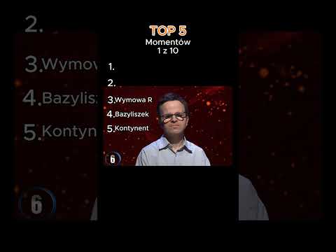 Top 5 Momentów 1 z 10