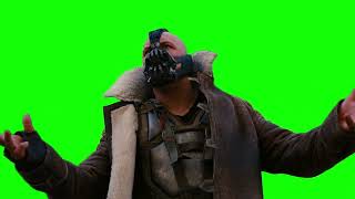The Dark Knight Rises Bane "and we give it back to you...the people" green screen