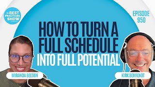950: How to Turn a Full Schedule into Full Potential – Miranda Beeson
